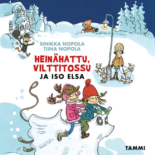 Heinähattu, Vilttitossu ja iso Elsa – Ljudbok