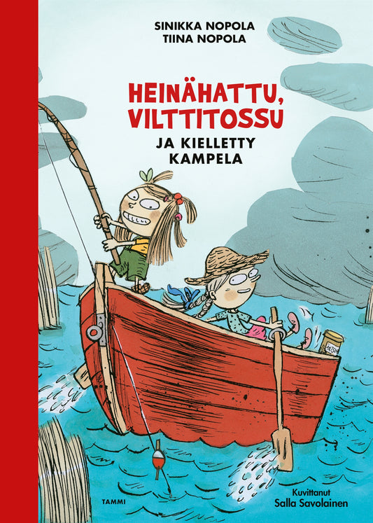Heinähattu, Vilttitossu ja kielletty kampela – E-bok