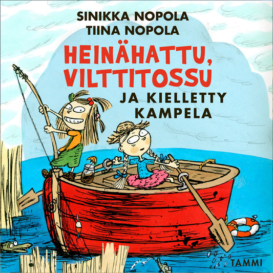 Heinähattu, Vilttitossu ja kielletty kampela – Ljudbok
