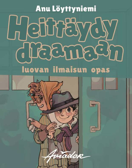 Heittäydy draamaan – luovan ilmaisun opas – E-bok
