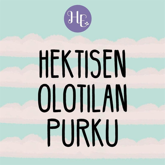 Hektisen olotilan purku – Ljudbok