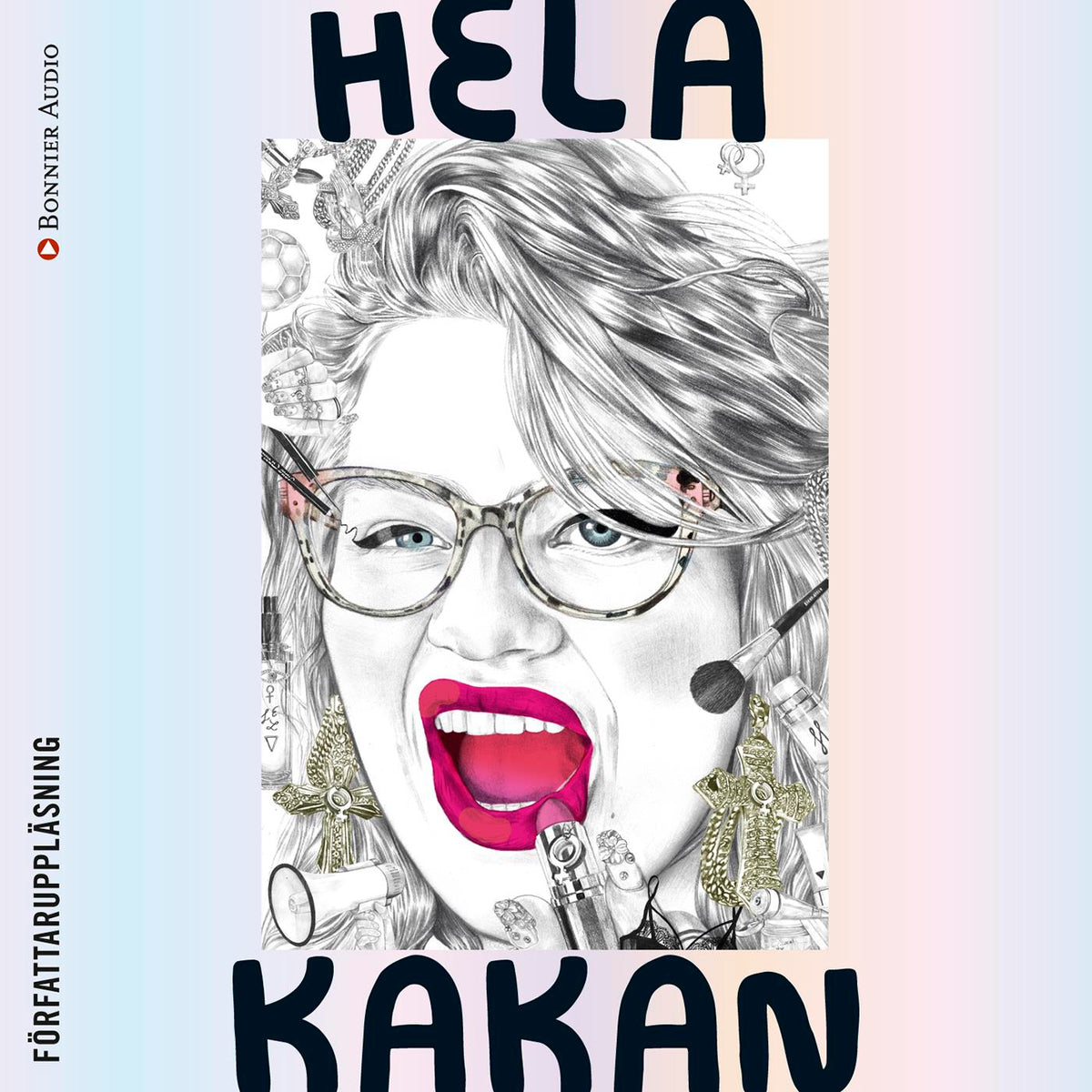 Hela Kakan – Ljudbok