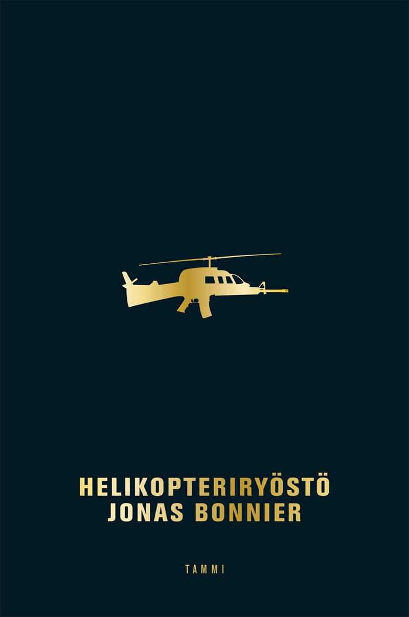 Helikopteriryöstö – E-bok