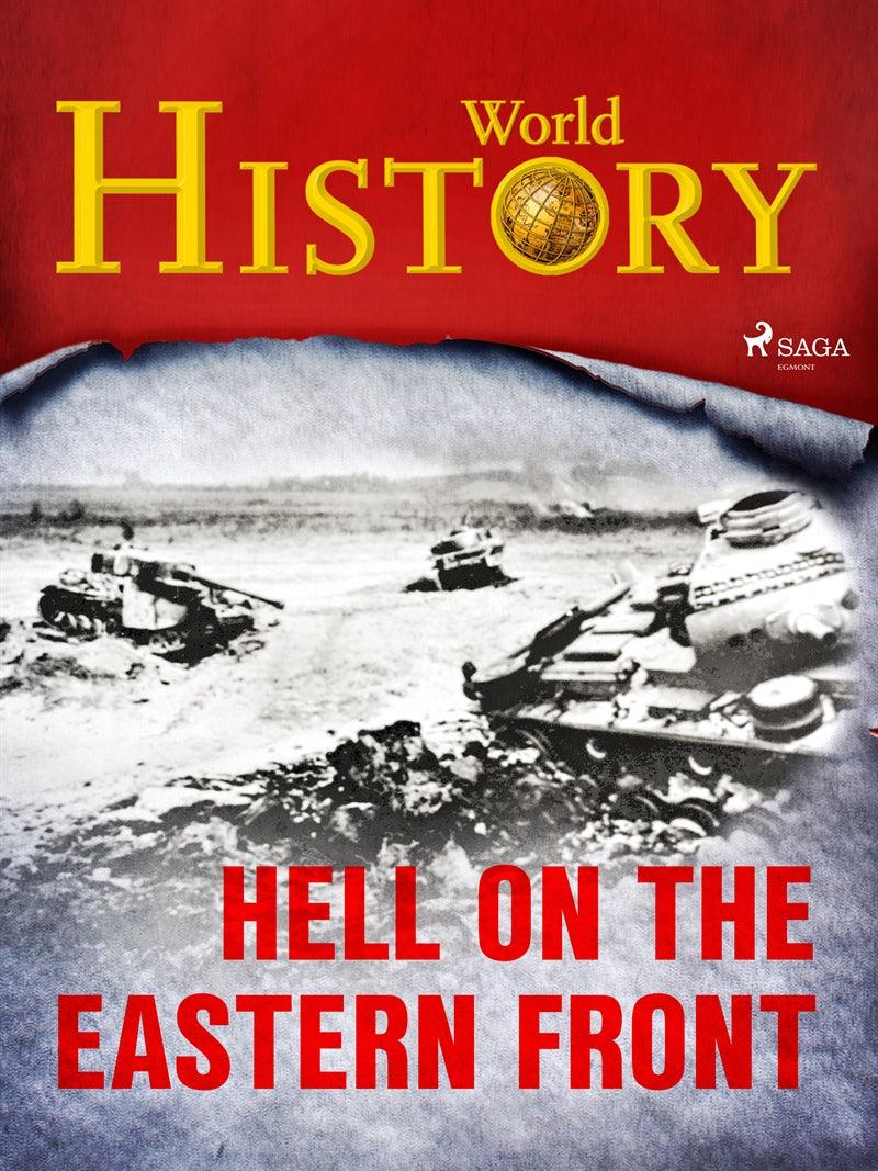 Hell on the Eastern Front – E-bok