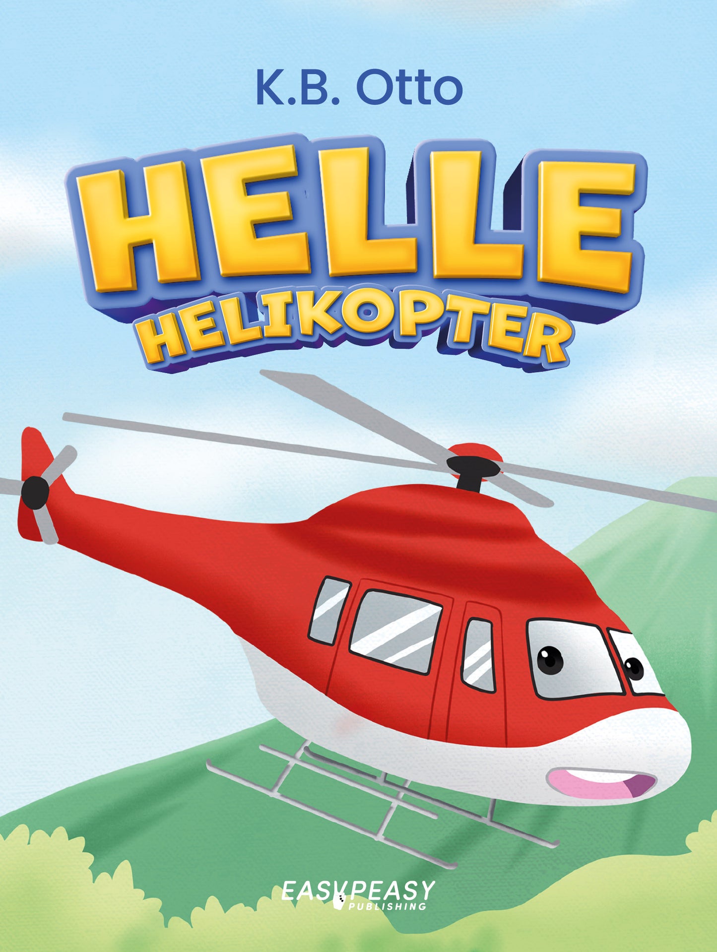 Helle Helikopter – E-bok