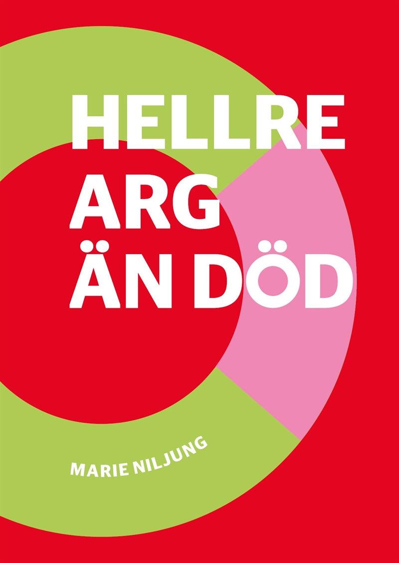 Hellre arg än död – E-bok