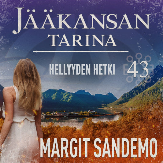 Hellyyden hetki: Jääkansan tarina 43 – Ljudbok