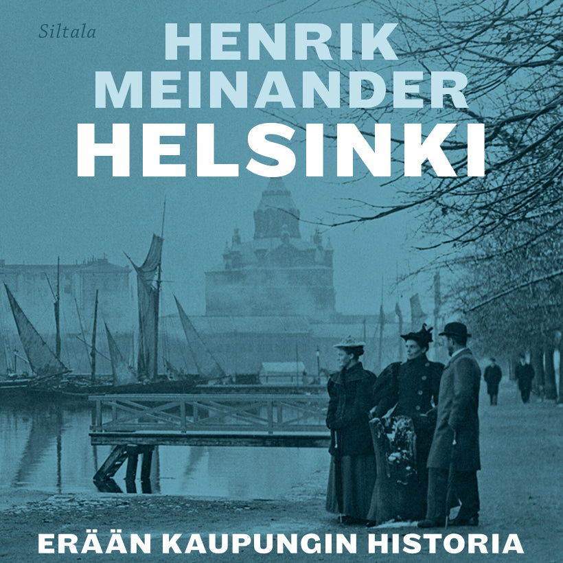 Helsinki - Erään kaupungin historia – Ljudbok