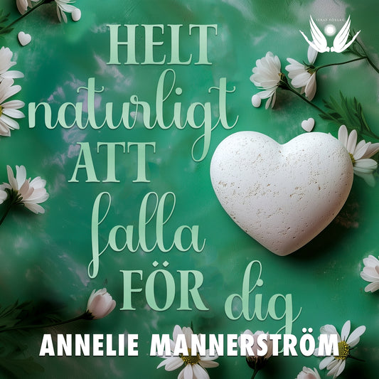 Helt naturligt att falla för dig – Ljudbok