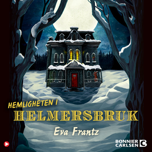 Hemligheten i Helmersbruk – Ljudbok