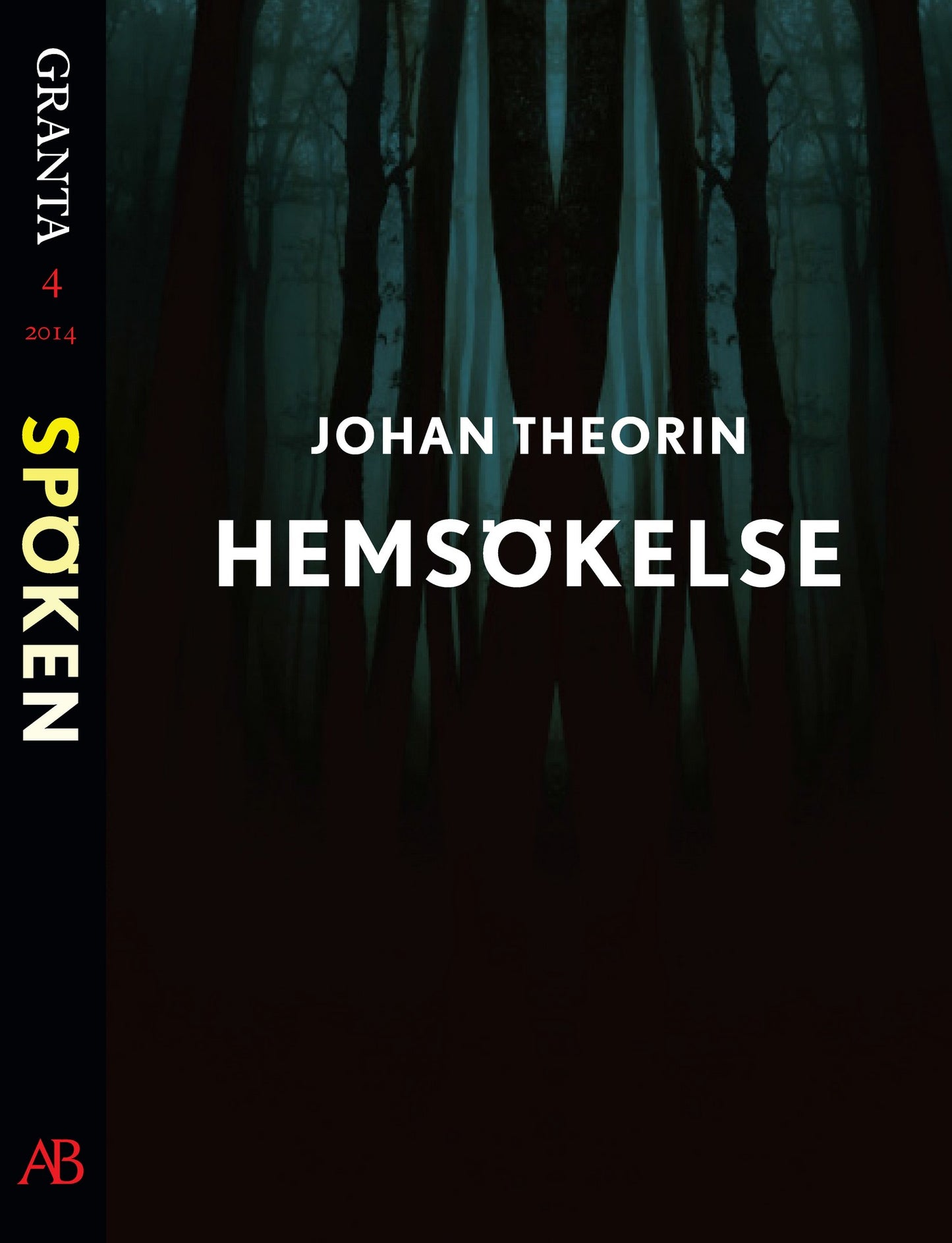 Hemsökelse : en e-singel ur Granta #4 – E-bok