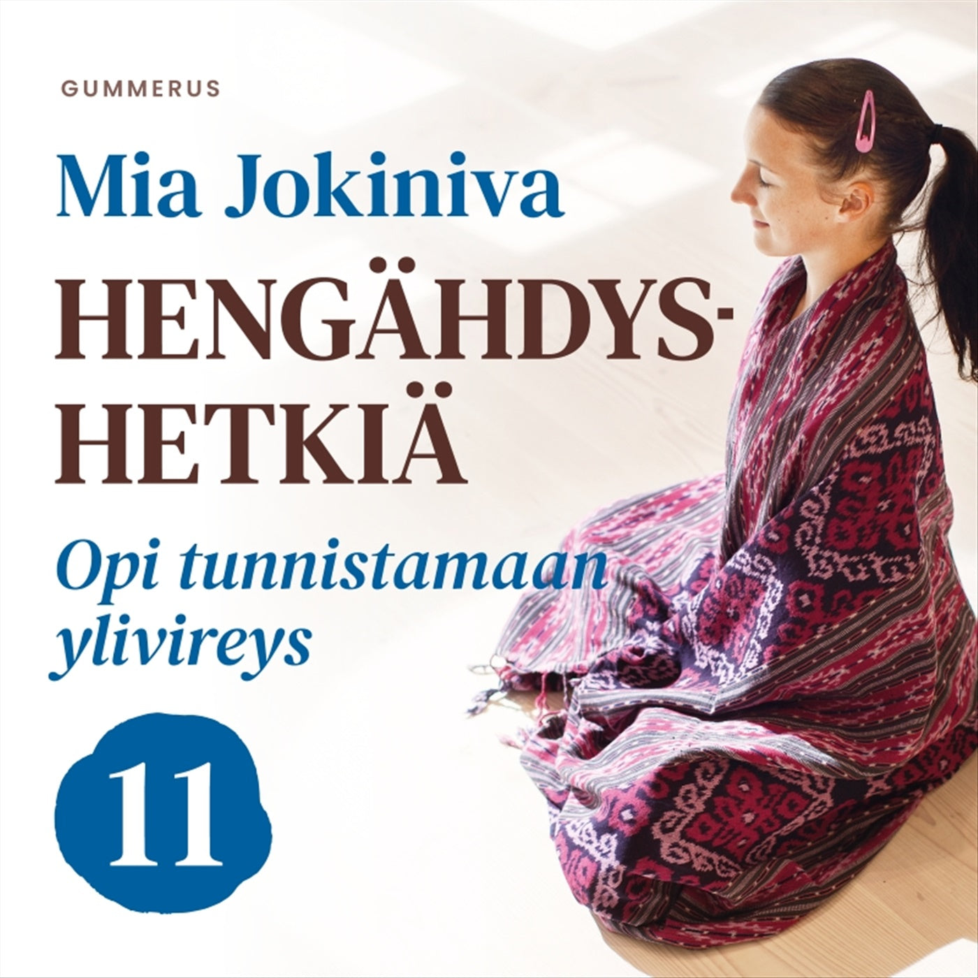 Hengähdyshetkiä – Ljudbok