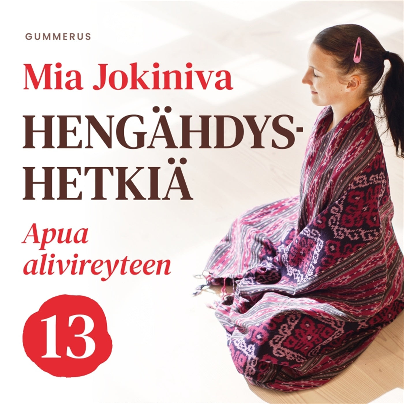 Hengähdyshetkiä – Ljudbok