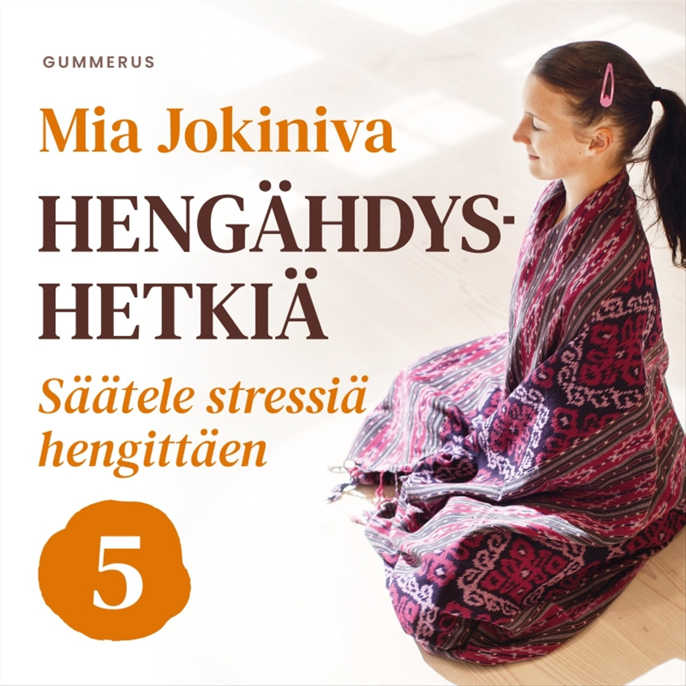 Hengähdyshetkiä – Ljudbok