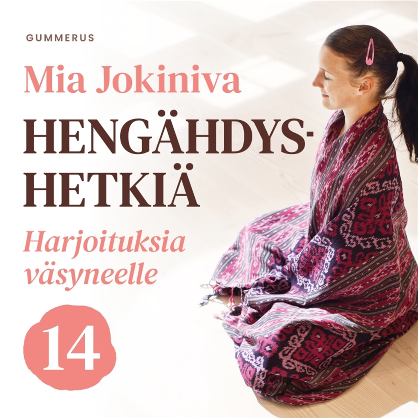 Hengähdyshetkiä – Ljudbok