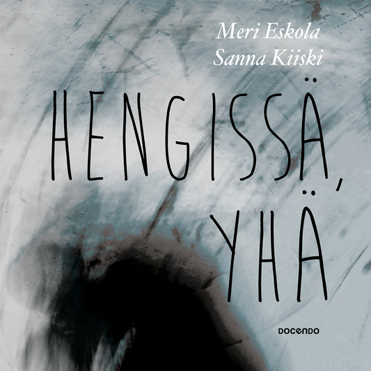 Hengissä, yhä – Ljudbok