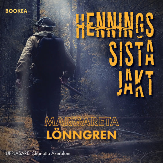 Hennings sista jakt – Ljudbok