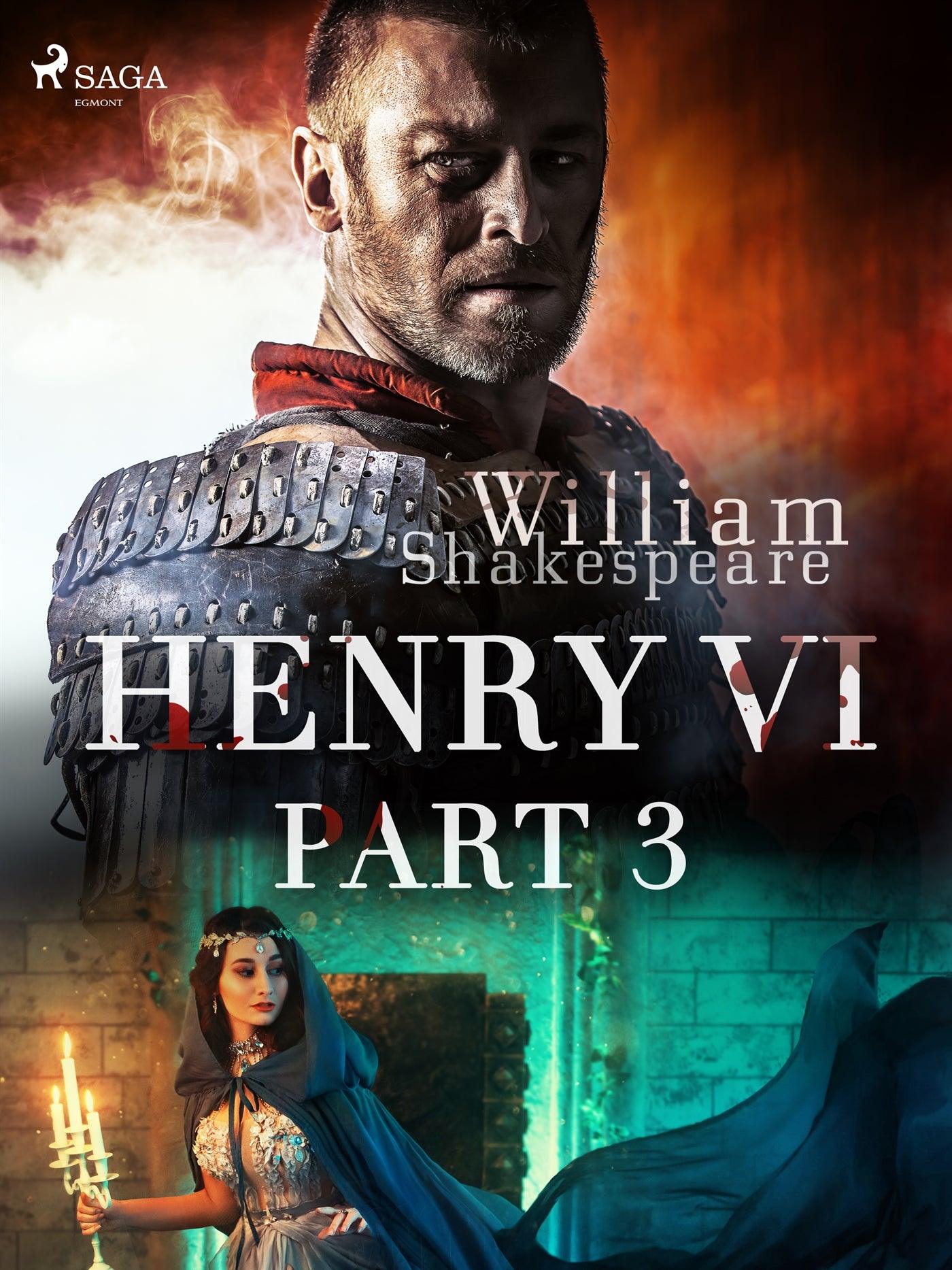 Henry VI, Part 3 – E-bok