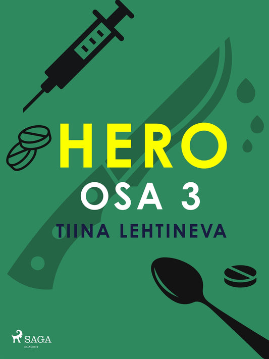 Hero osa 3 – E-bok