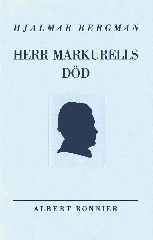 Herr Markurells död och andra noveller – E-bok