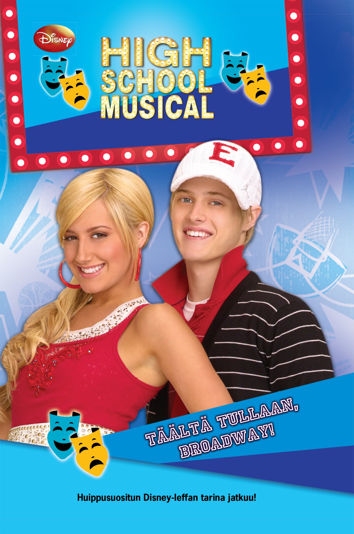 High School Musical. Täältä tullaan, Broadway! – E-bok