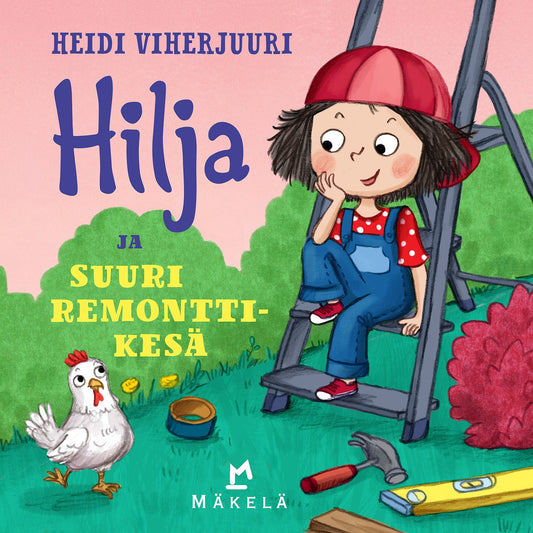 Hilja ja suuri remonttikesä – Ljudbok