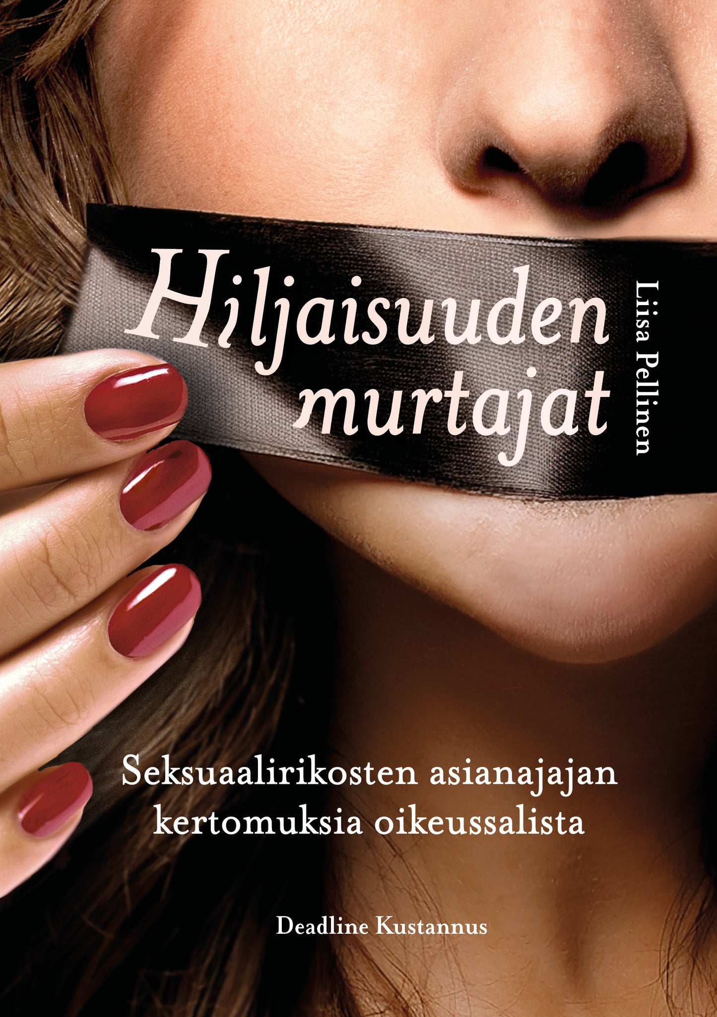 Hiljaisuuden murtajat – E-bok