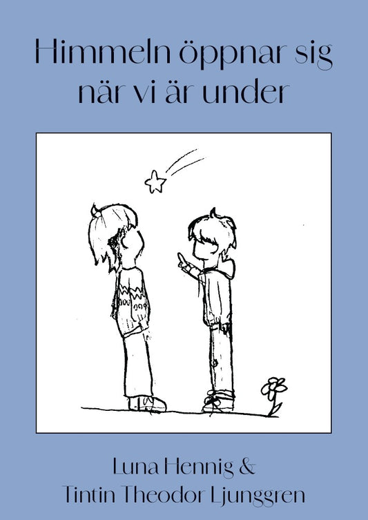 Himmeln öppnar sig när vi är under – E-bok