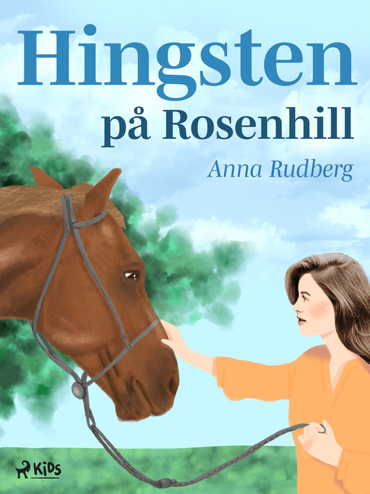 Hingsten på Rosenhill – E-bok
