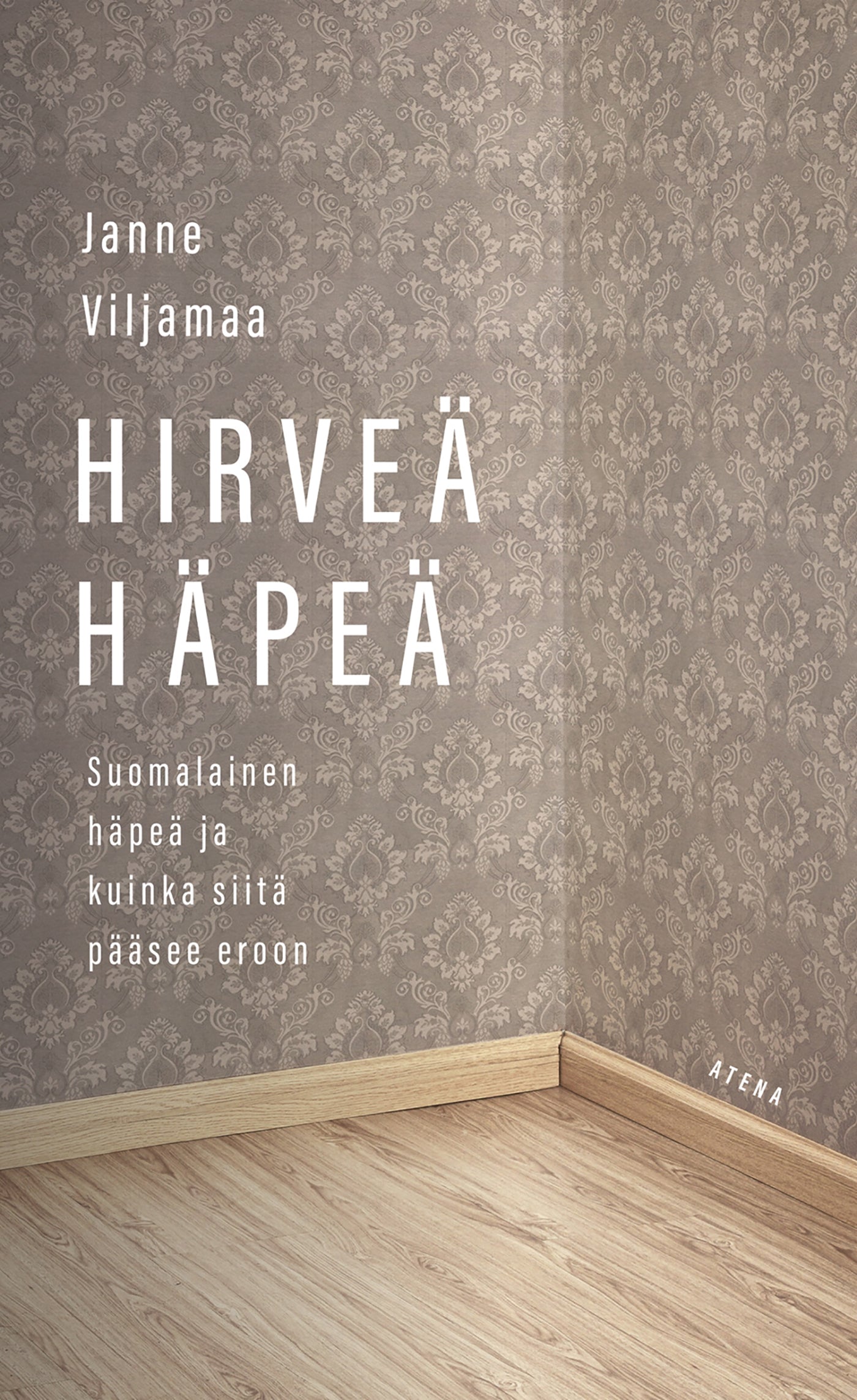 Hirveä häpeä – E-bok