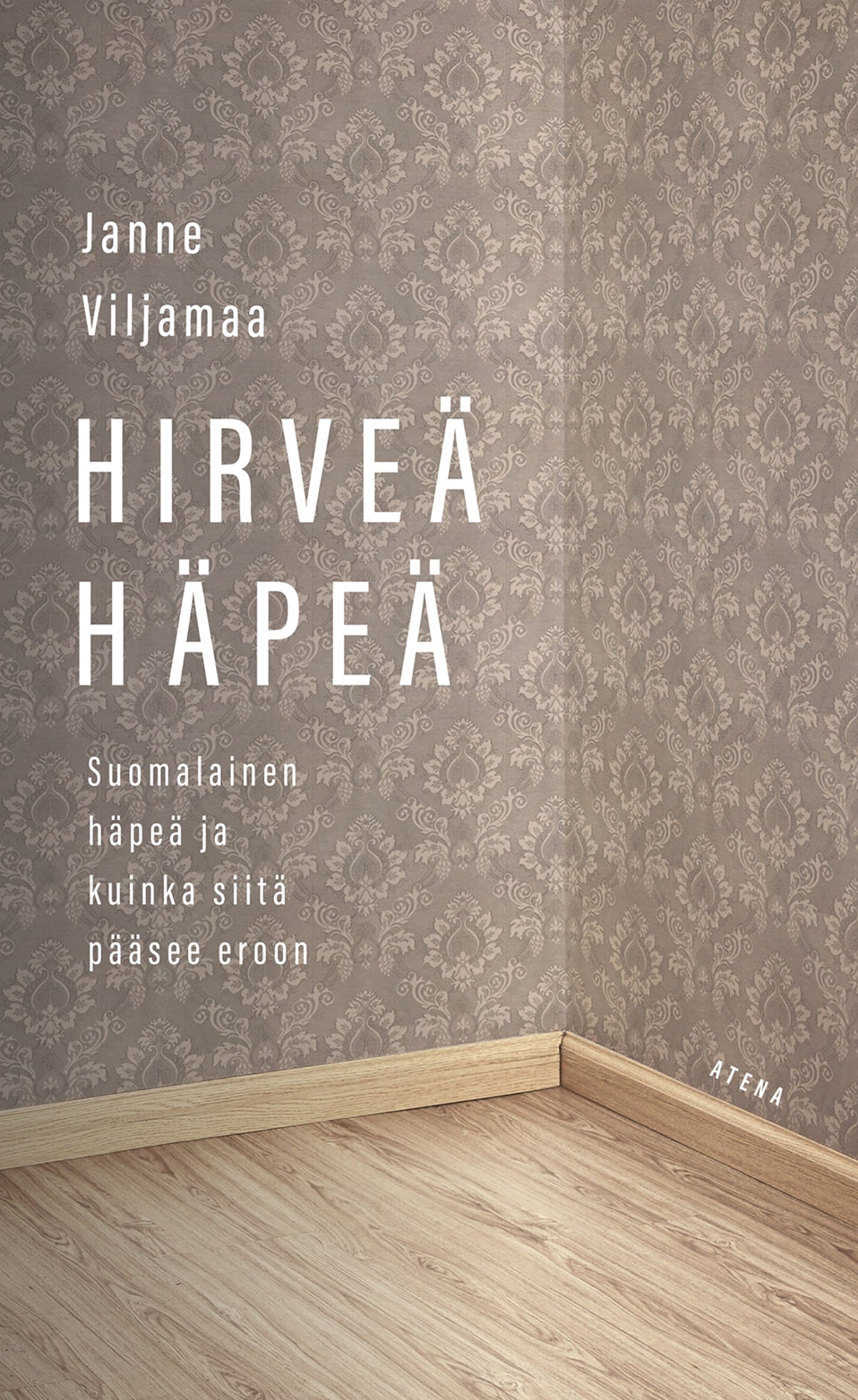 Hirveä häpeä – E-bok