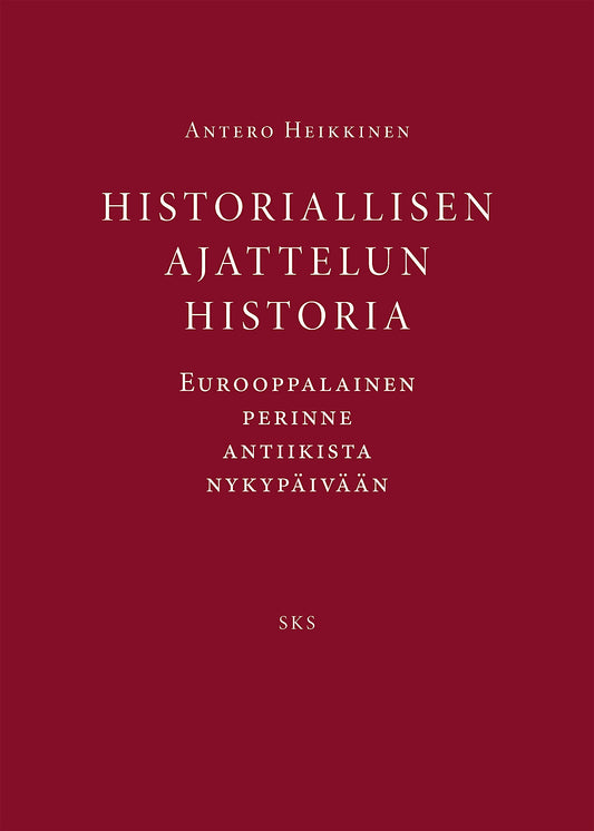 Historiallisen ajattelun historia – E-bok