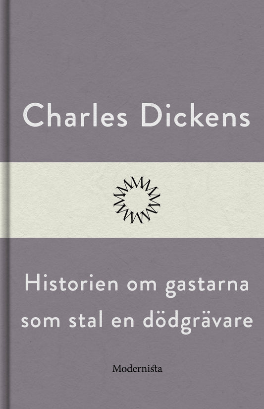 Historien om gastarna som stal en dödgrävare – E-bok