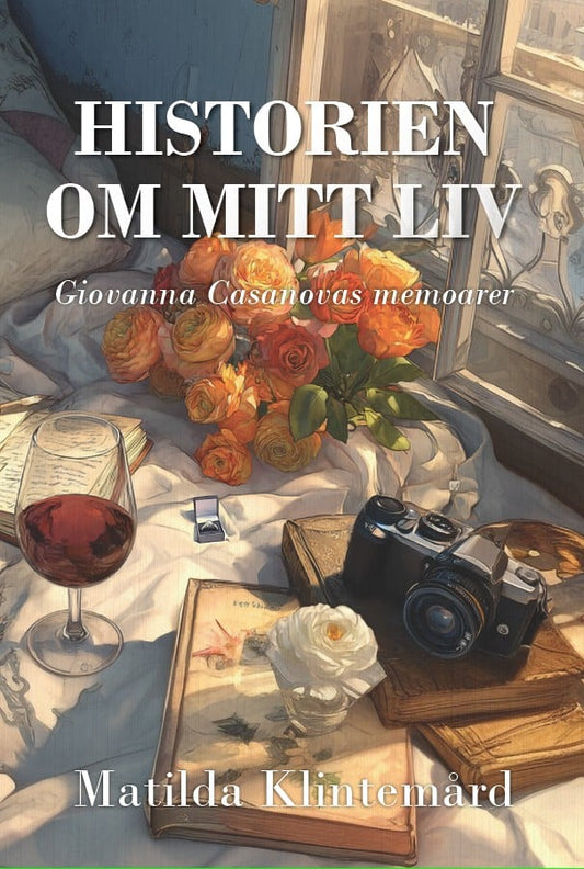 Historien om mitt liv : Giovanna Casanovas memoarer – E-bok