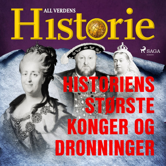 Historiens største konger og dronninger – Ljudbok