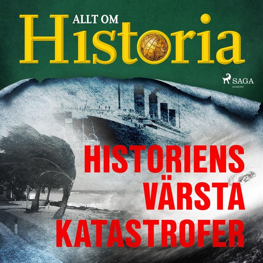 Historiens värsta katastrofer – Ljudbok