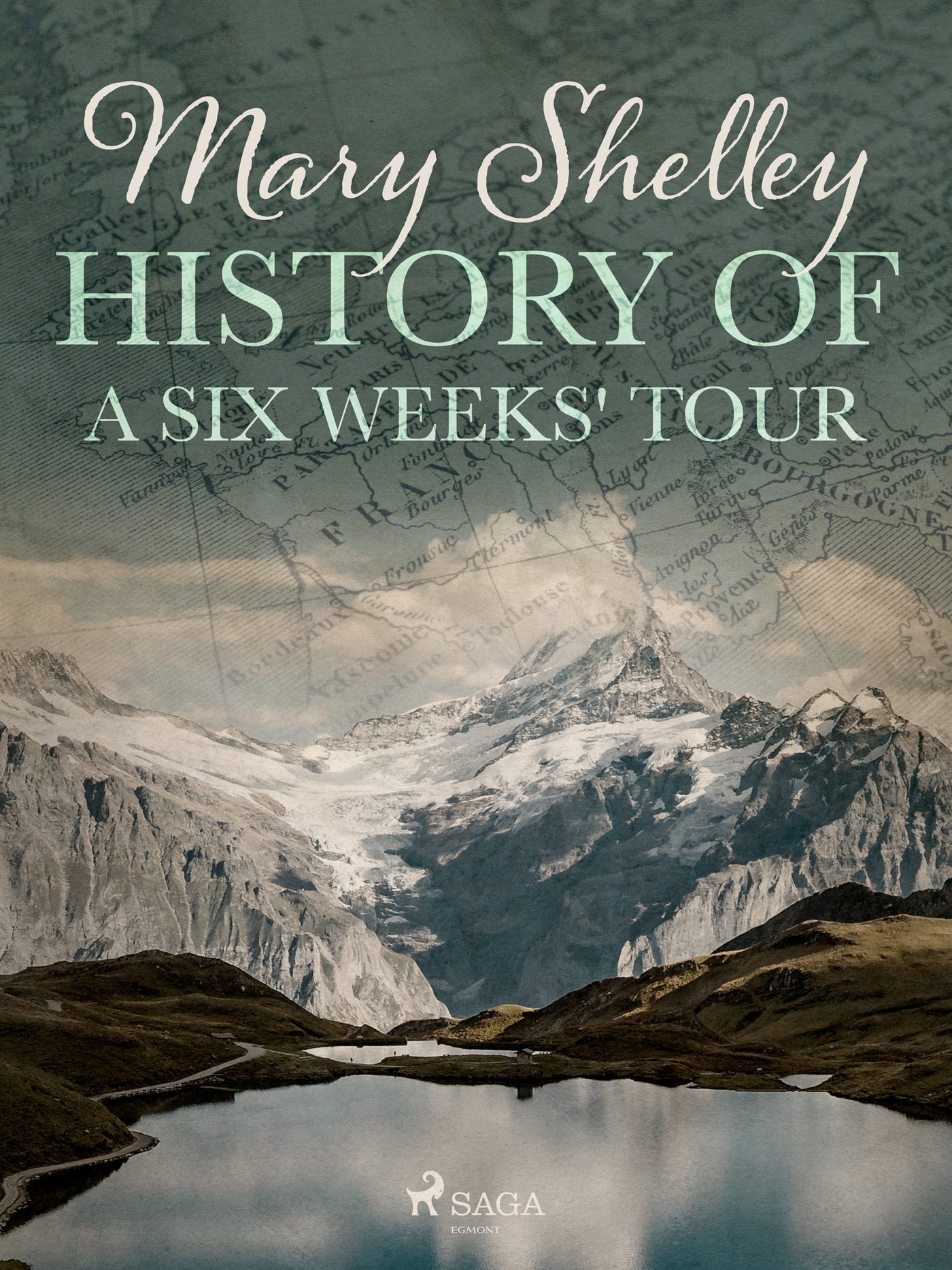 History of a Six Weeks' Tour – E-bok
