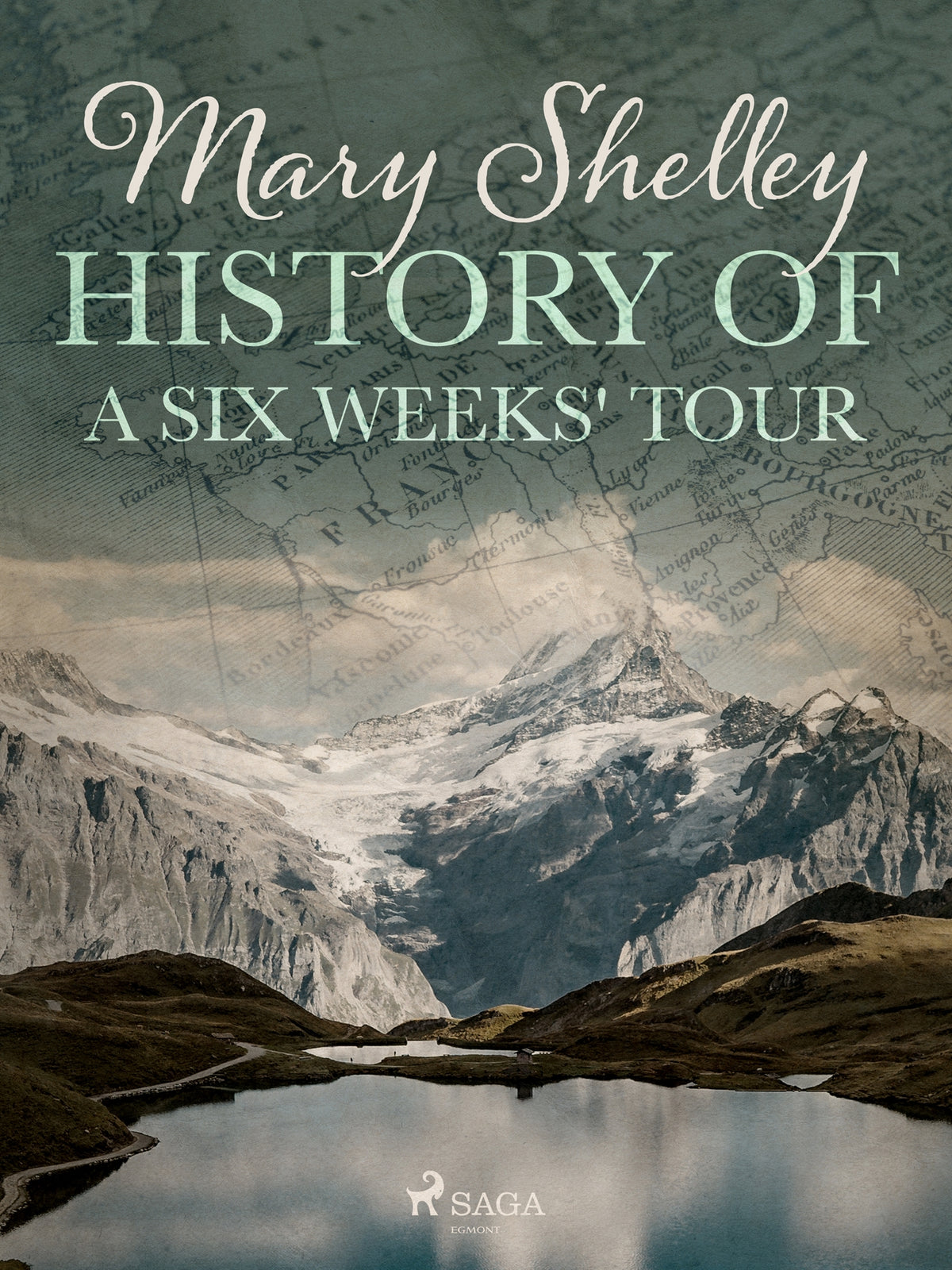 History of a Six Weeks' Tour – E-bok
