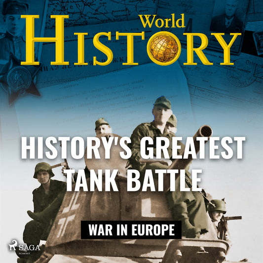 History's Greatest Tank Battle – Ljudbok