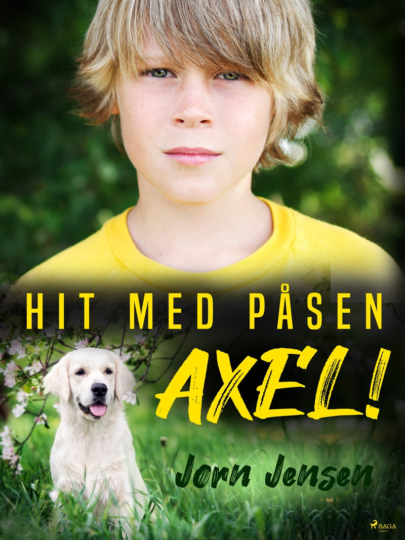 Hit med påsen, Axel! – E-bok