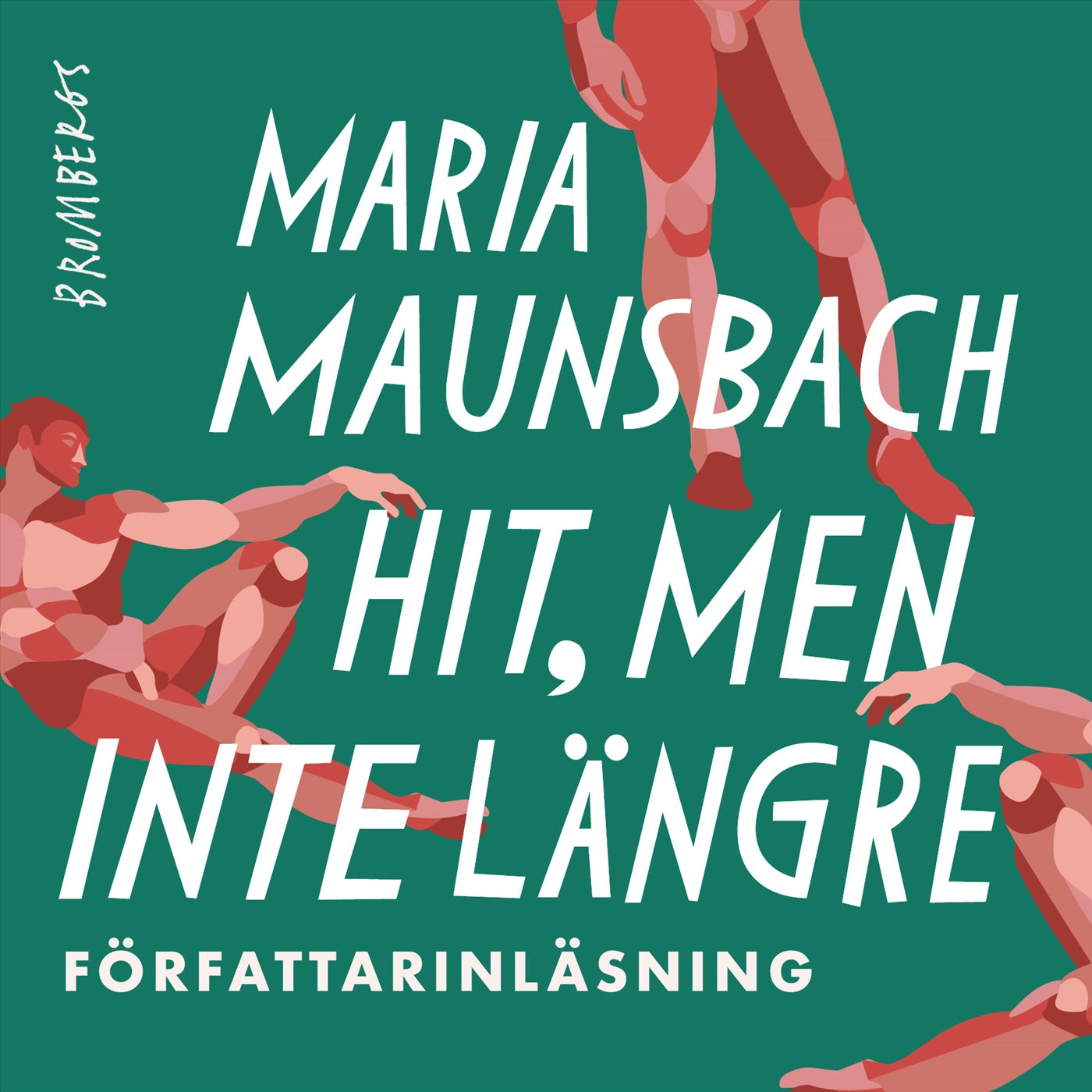 Hit, men inte längre – Ljudbok