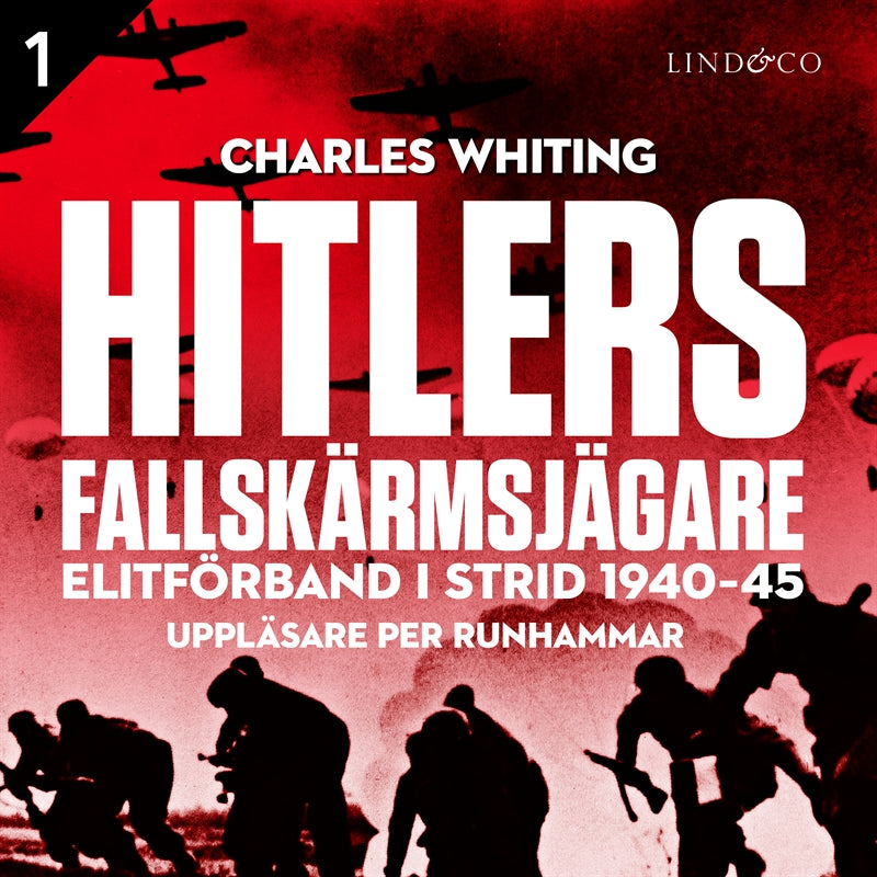 Hitlers fallskärmsjägare - Del 1 – Ljudbok