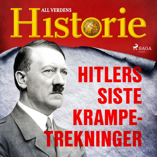 Hitlers siste krampetrekninger – Ljudbok