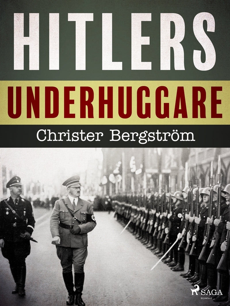 Hitlers underhuggare – E-bok