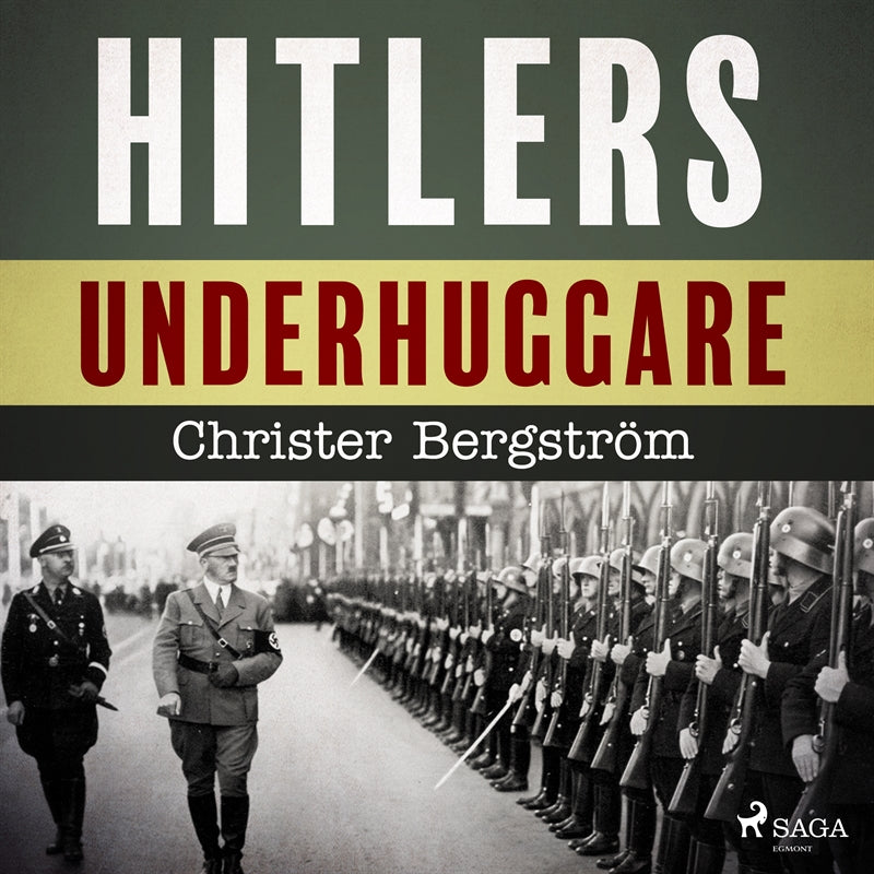 Hitlers underhuggare – Ljudbok
