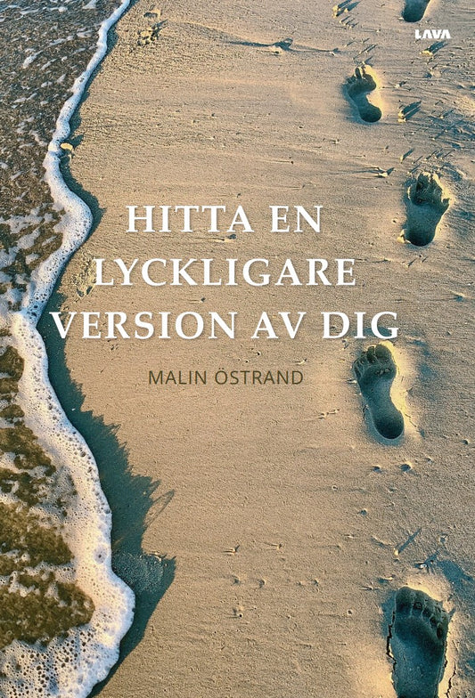 Hitta en lyckligare version av dig – E-bok