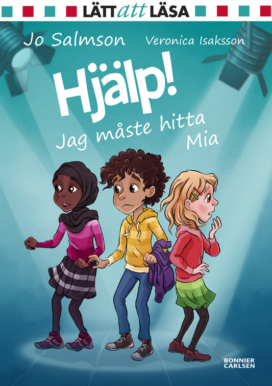 Hjälp! Jag måste hitta Mia – E-bok