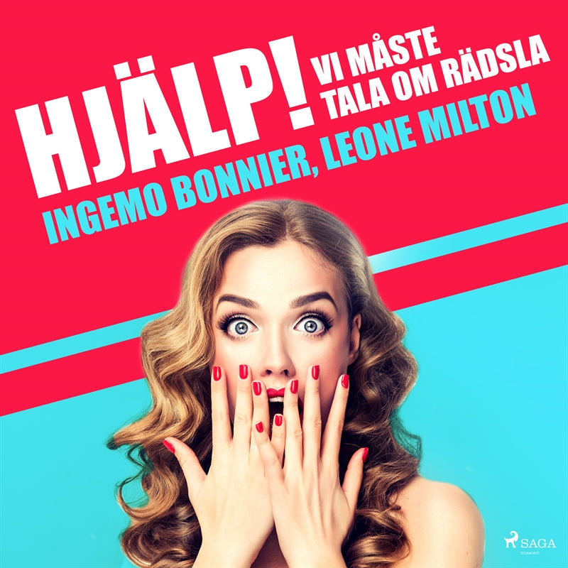 Hjälp! Vi måste tala om rädsla – Ljudbok