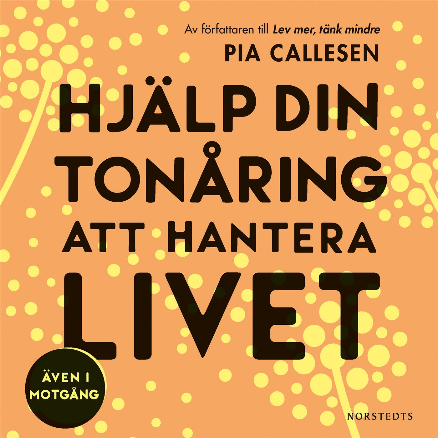 Hjälp din tonåring att hantera livet : även i motgång – Ljudbok