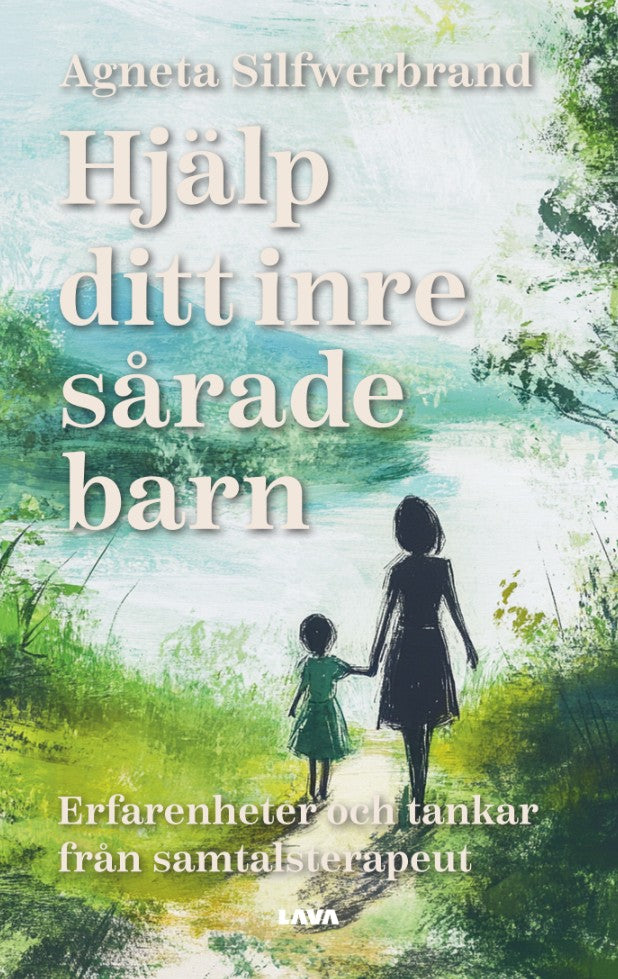 Hjälp ditt inre sårade barn – E-bok